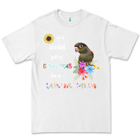 White funny be a green cheek conure parrot bird mom mother sweatshirt Premium Tee - linhVisuals