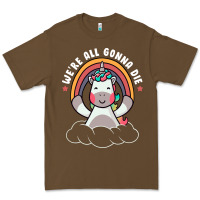 Cacao we're all gonna die funny cute unicorn Premium Tee - linhVisuals