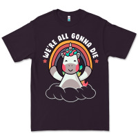 Plum we're all gonna die funny cute unicorn Premium Tee - linhVisuals