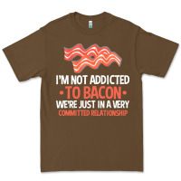 Cacao bacon apparel t  shirt i'm not addicted to bacon we were just in a com Premium Tee - linhVisuals