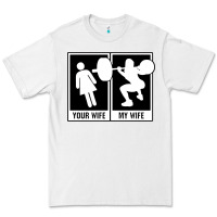 White your wife my wife weightlifting Premium Tee - linhVisuals