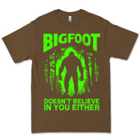 Cacao bigfoot believer t  shirt bigfoot doesnt believe in you either t  shir Premium Tee - linhVisuals