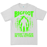 Dove Grey bigfoot believer t  shirt bigfoot doesnt believe in you either t  shir Premium Tee - linhVisuals