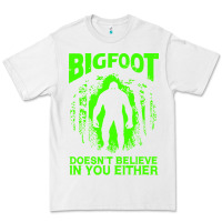 White bigfoot believer t  shirt bigfoot doesnt believe in you either t  shir Premium Tee - linhVisuals