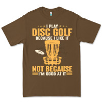 Cacao i play disc golf because i like it not Premium Tee - linhVisuals