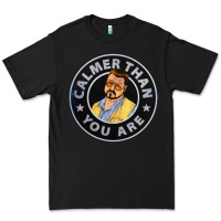 Black calmer than you are Premium Tee - linhVisuals