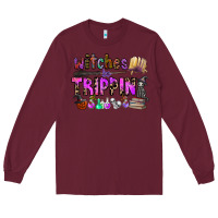 Burgundy witches be trippin Long Sleeve Tee - CowhideDigitalArt