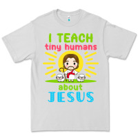 Dove Grey i teach tiny humans about jesus Premium Tee - linhVisuals