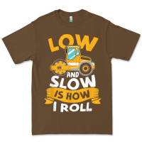 Cacao asphalt paving operator quote low and slow is how i roll t shirt Premium Tee - linhVisuals