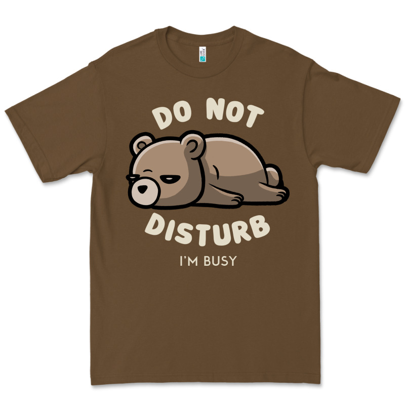 Do Not Disturb I'm Busy Funny Lazy Gift Premium Tee by linhVisuals | Teevron