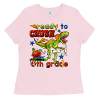 Bubblegum Pink ready to crush 6th grade Ladies Tee - BundleAndBundleShop