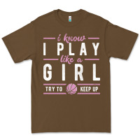 Basketball Gifts For Girls I Know I Play Like A Girl Try To Keep Up In Premium Tee | Teevron