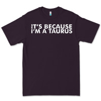 Plum because i'm a taurus zodiac sign funny horoscope humor gifts Premium Tee - linhVisuals