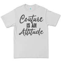 Dove Grey couture is an attitude inspirational fashion quote cute lettering text Premium Tee - linhVisuals