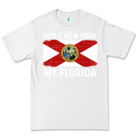 White don't new york my florida vintage flag funny saying gift Premium Tee - linhVisuals