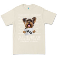 Bone funny yorkie personal stalker yorkshire terrier  dog i will follow you Premium Tee - linhVisuals