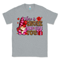 Heather Grey there is gnome one like you olivia Classic Tee - OliviaCreatesArt