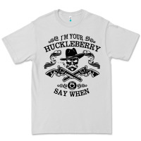 Im Your Huckleberry Premium Tee | Teevron