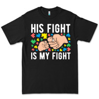 His Fight Is My Fight Autism Dad Mom Fist Bump Cute Supportive Awarene Premium Tee | Teevron