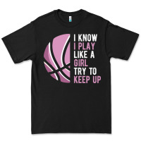 Black i know i play basketball like a girl try to keep up funny gift for gir Premium Tee - linhVisuals