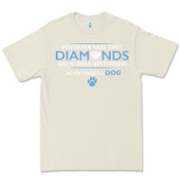 Bone whoever said that diamonds are a girls best friend never owned a dog Premium Tee - linhVisuals