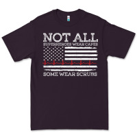Nurses Not All Superheroes Wear Caps Some Wear Scrubs Nurse Supportive Premium Tee | Teevron