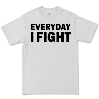 Dove Grey everyday i fight Premium Tee - linhVisuals