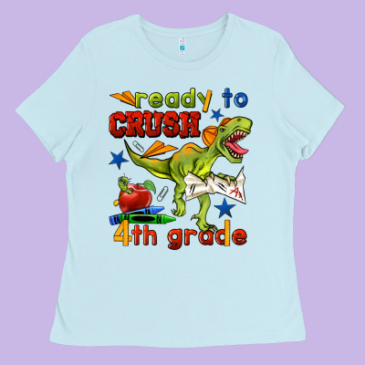Ready To Crush 4th Grade Ladies Tee Designed By Bundleandbundleshop