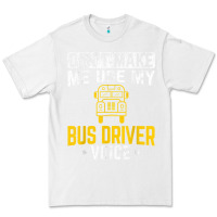 White don't make me use bus driver voice school bus driver t shirt Premium Tee - linhVisuals