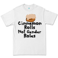 Cinnamon Rolls Not Gender Roles Premium Tee | Teevron