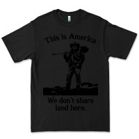 Black this is america we don't share land here Premium Tee - linhVisuals