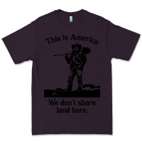 Plum this is america we don't share land here Premium Tee - linhVisuals
