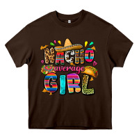 Chocolate Brown Nacho average girl Heavy Core Tee - FaDigitalArtStudio