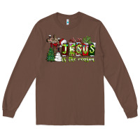 Chestnut jesus İs the reason Long Sleeve Tee - CowhideDigitalArt