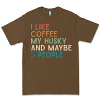 Cacao siberian husky dog i like coffee my husky and maybe 3 people vintage d Premium Tee - linhVisuals