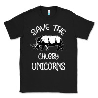 Save The Chubby Unıcorns Classic Tee | Teevron