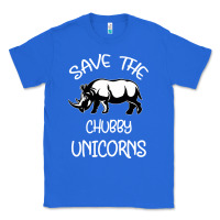 True Royal save the chubby unıcorns Classic Tee - Bettercallsaul