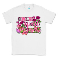 White Valentine's Day only good vibes Classic Tee - FaDigitalArtStudio