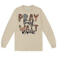 Mushroom Pray Trust Wait Repeat Long Sleeve Tee - CowhideDigitalArt