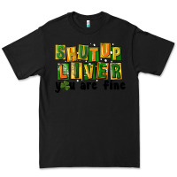 Black shut up liver you are fine Premium Tee - FaDigitalArtStudio