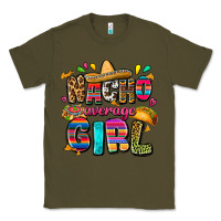 Army Green Nacho average girl Classic Tee - FaDigitalArtStudio