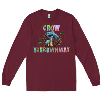 Burgundy grow your own way Long Sleeve Tee - CowhideDigitalArt