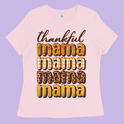 Thankful Mama Ladies Tee Designed By Bundleandbundleshop