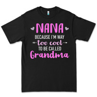 Black nana because i'm way too cool Premium Tee - linhVisuals