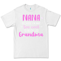 White nana because i'm way too cool Premium Tee - linhVisuals