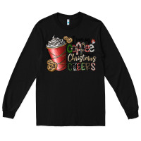 Black I Run On Coffee And Christmas Cheers Long Sleeve Tee - CowhideDigitalArt