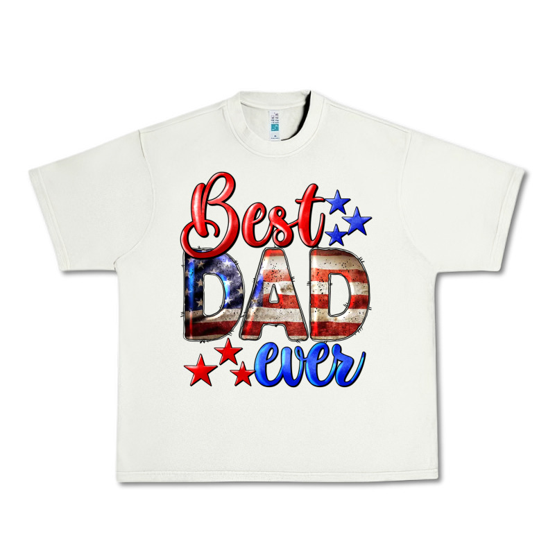 Best Dad Ever 4th Of July Urban Heavy Tee by LillyAllenDesigns | Teevron