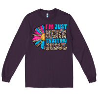 Plum im just here trusting jesus Long Sleeve Tee - CowhideDigitalArt