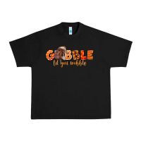 Black Fall Gobble Gobble Til You Wobble Urban Heavy Tee - LillyAllenDesigns