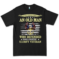 Never Underestimate An Old Man Us Navy Veteran Premium Tee | Teevron